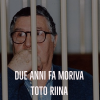 Due anni fa moriva il Capo dei capi: Totò Riina.